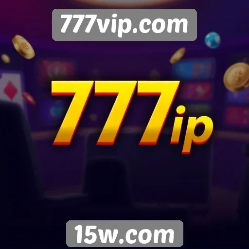 Promoções e bônus disponíveis no 777vip.com